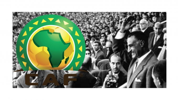 Abdel Nasser and the Confederation of African Football (CAF)